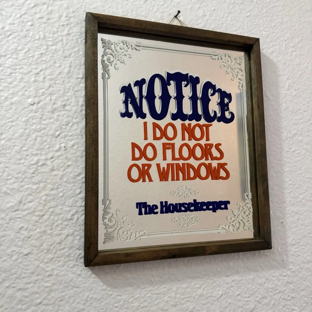Vintage Housekeeper Notice I Do Not Do Floors Or Windows Bar Mirror Wall Art